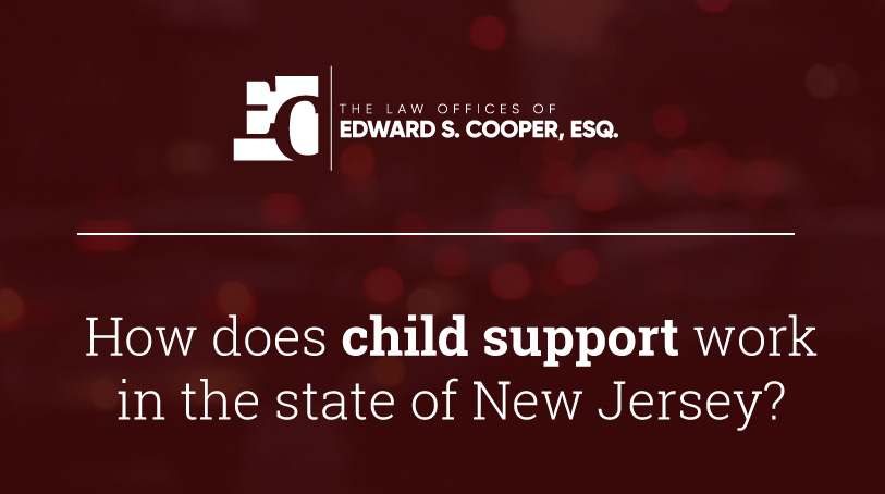 Does Child Support end at 18 years old in New Jersey?